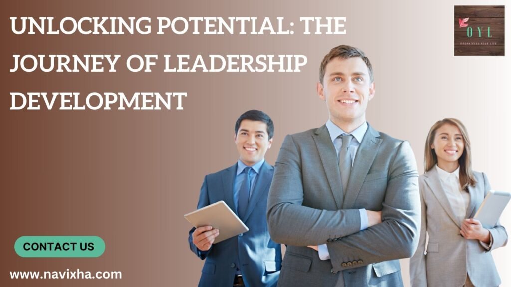 Unlocking Potential The Journey of Leadership Development